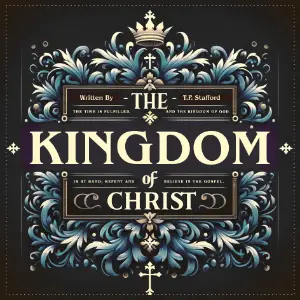 The Kingdom of Christ