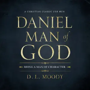 Daniel, Man of God