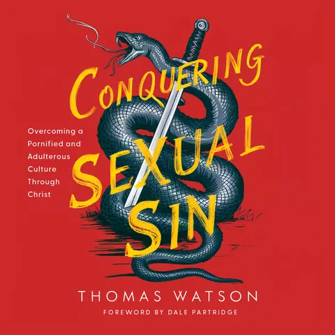 Conquering Sexual Sin